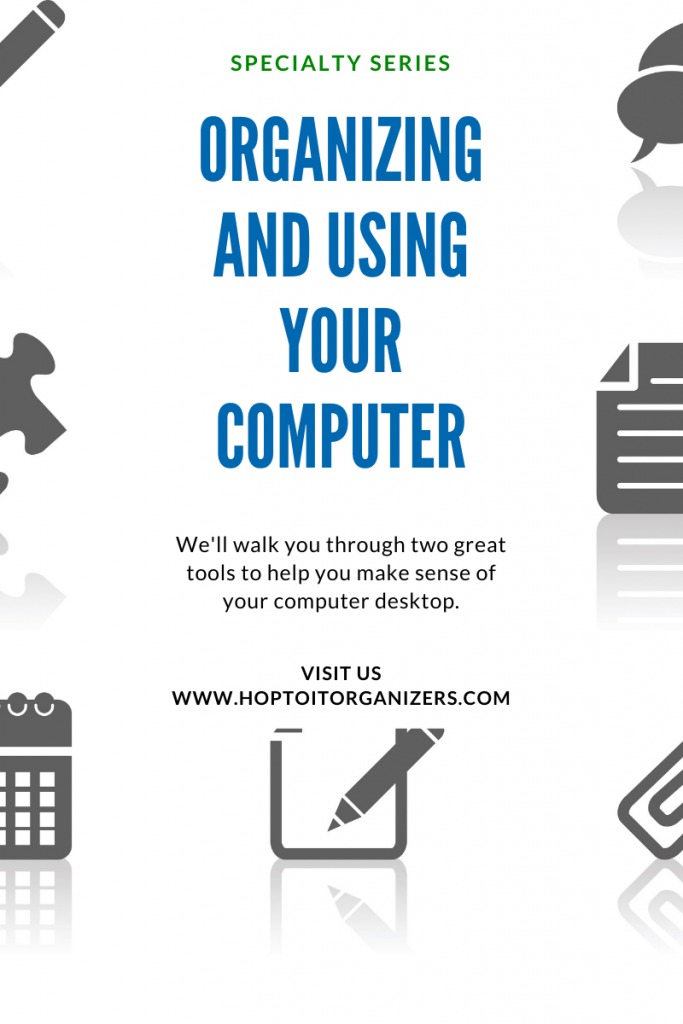 Organizing and Using Your Computer