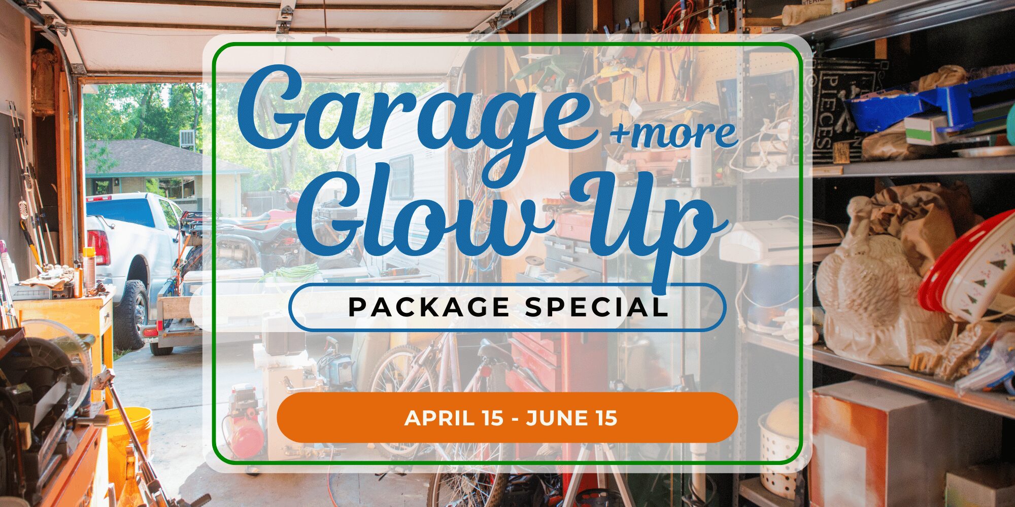 Garage Glow Up Organizing Special